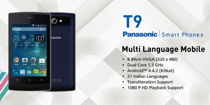 Panasonic T9: Smartphone with high end feature and low end price